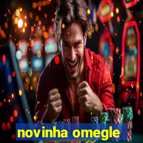 novinha omegle